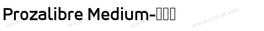 Prozalibre Medium字体转换